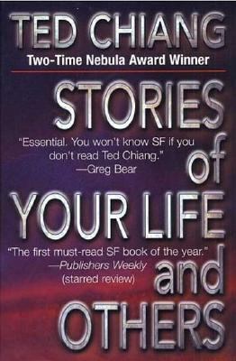 Stories of Your Life and Others 0765304198 Book Cover