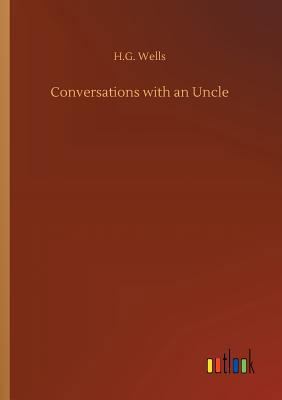 Conversations with an Uncle 3732650057 Book Cover
