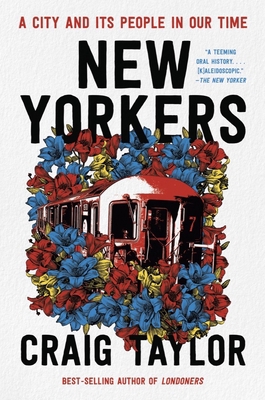 New Yorkers: A City and Its People in Our Time 1324021993 Book Cover