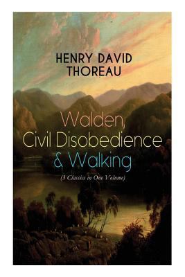 Walden, Civil Disobedience & Walking (3 Classic... 8027330068 Book Cover