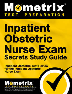 Inpatient Obstetric Nurse Exam Secrets Study Gu... 1609719786 Book Cover