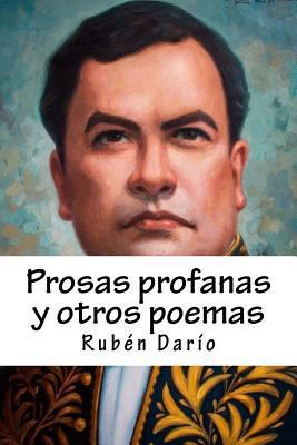 Prosas profanas y otros poemas [Spanish] 1982055006 Book Cover