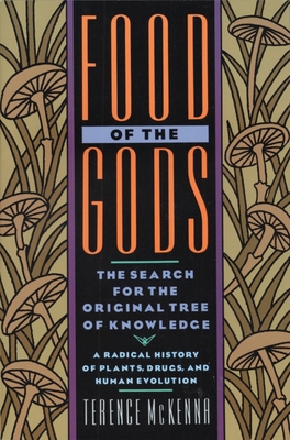 Food of the Gods: The Search for the Original T... 0553371304 Book Cover