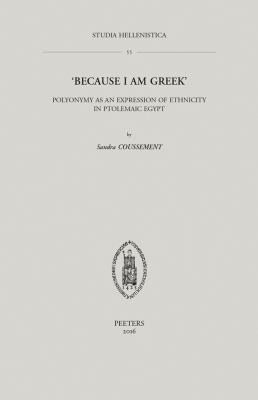 'Because I Am Greek': Polyonymy as an Expressio... 9042932724 Book Cover