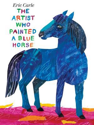 The Artist Who Painted a Blue Horse 0399167692 Book Cover