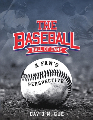 The Baseball Hall of Fame            Book Cover