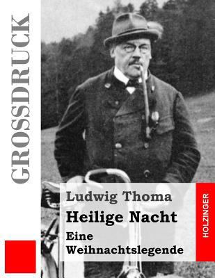 Eine Weihnachtslegende (Großdruck) [German] 1495324044 Book Cover