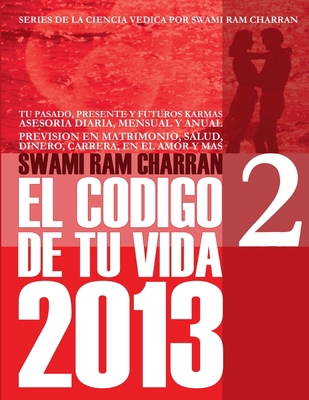 2013 Codigo de Tu Vida 2 [Spanish] 1300540931 Book Cover