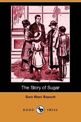 The Story of Sugar 1406591904 Book Cover