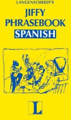 Jiffy Phrasebook Spanish (Langenscheidt Phraseb... 0887299504 Book Cover