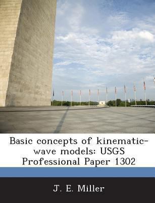 Basic concepts of kinematic-wave models: USGS P... 128701156X Book Cover