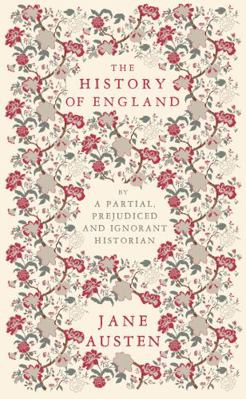 The History of England: By a Partial, Prejudice... 1804470244 Book Cover