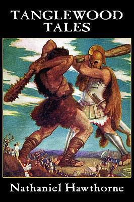 Tanglewood Tales 1434456889 Book Cover