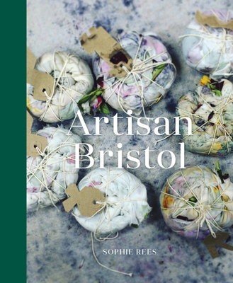 Artisan Bristol 0750989343 Book Cover