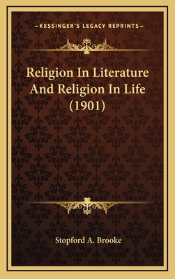 Religion In Literature And Religion In Life (1901) 1168804531 Book Cover