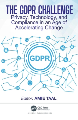 The GDPR Challenge: Privacy, Technology, and Co... 0367257262 Book Cover