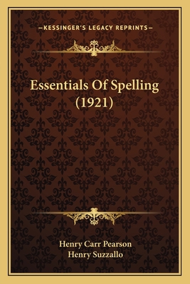 Essentials Of Spelling (1921) 1164637908 Book Cover