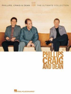 Phillips, Craig & Dean - The Ultimate Collectio... 1423411145 Book Cover