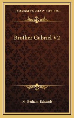 Brother Gabriel V2 1163539880 Book Cover