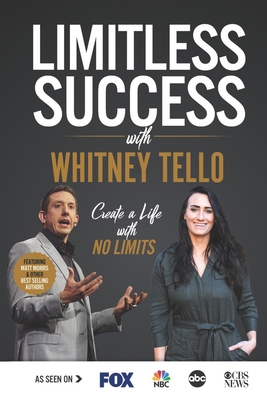 Limitless Success with Whitney Tello 1970073497 Book Cover