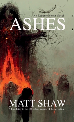 Ashes: An Extreme Horror 138777512X Book Cover