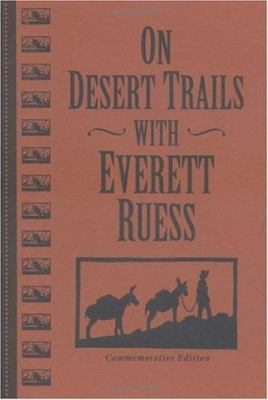 On Desert Trails With Everett Ruess 0879058250 Book Cover