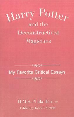 Harry Potter and the Deconstructivist Magicians 0738844500 Book Cover