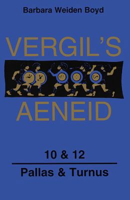 Vergil's Aeneid 10 & 12: Pallas & Turnus [Latin] 0865164150 Book Cover