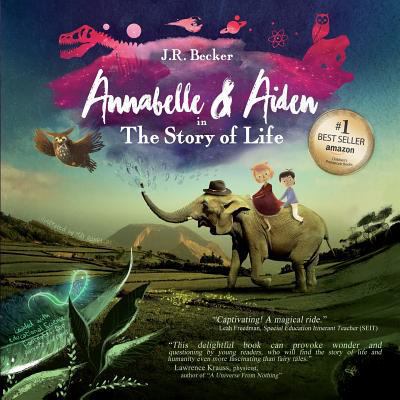 Annabelle & Aiden: The Story Of Life (An Evolut... 0997806605 Book Cover