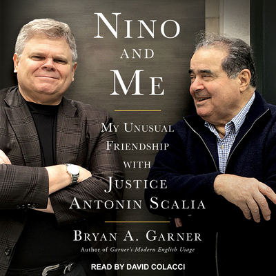 Nino and Me: My Unusual Friendship with Justice... 1977363091 Book Cover