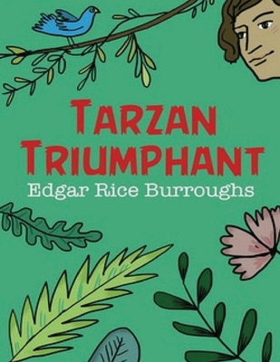 Tarzan Triumphant (Annotated) 165862324X Book Cover