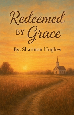 Redeemed By Grace B0FNSWXN36 Book Cover