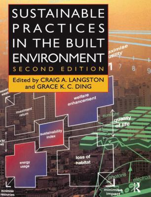 Sustainable Practices in the Built Environment 1138177679 Book Cover