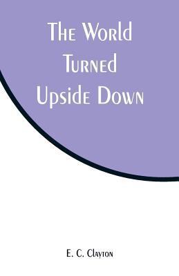 The World Turned Upside Down 9353295246 Book Cover