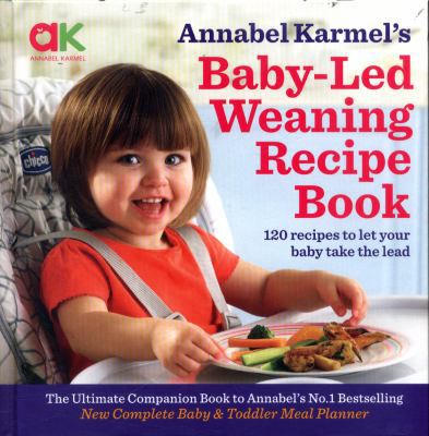 Baby-Led Weaning Recipe Book 1786750848 Book Cover