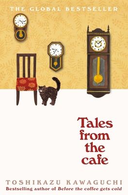 Tales from the Cafe (Before the Coffee Gets Cold) 1529050863 Book Cover