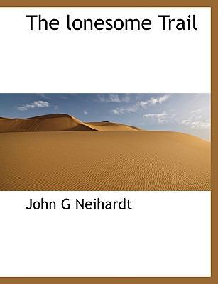 The Lonesome Trail 1113808810 Book Cover