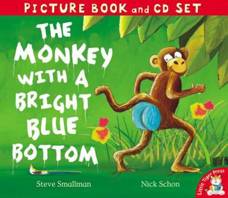 The Monkey with a Bright Blue Bottom. Steve Sma... 1848952821 Book Cover