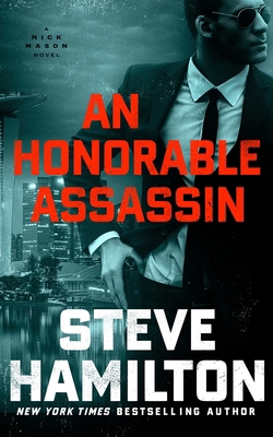 An Honorable Assassin: A Nick Mason Novel [Large Print] B0D89F6NXR Book Cover