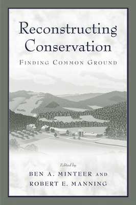 Reconstructing Conservation: Finding Common Ground 1559633557 Book Cover