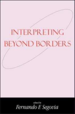 Interpreting Beyond Borders 1841271047 Book Cover
