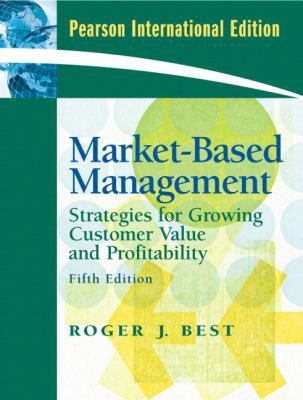 Market-Based Management 0138133964 Book Cover