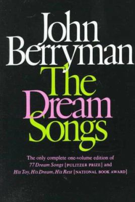 The Dream Songs: Poems 0374516707 Book Cover