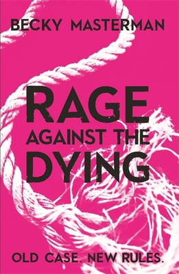 Rage Against the Dying 1409126935 Book Cover