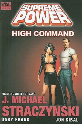 Supreme Power Vol. 3: High Command 0785137734 Book Cover