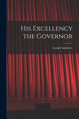 His Excellency the Governor 1019219858 Book Cover