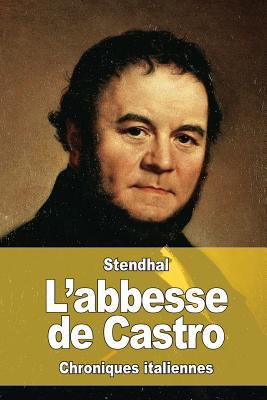 L'abbesse de Castro [French] 1523269057 Book Cover