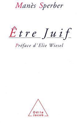 Being Jewish / Être juif [French] 2738102328 Book Cover