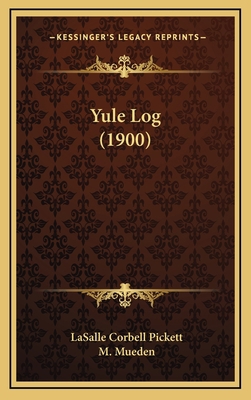 Yule Log (1900) 1165181169 Book Cover