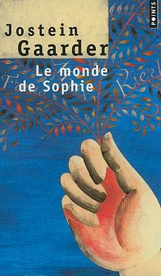 Le Monde de Sophie: Roman Sur L'Histoire de la ... [French] 2020550768 Book Cover